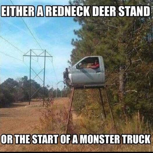Click image for larger version

Name:	redneck deer stand.jpg
Views:	1
Size:	79.7 KB
ID:	66221
